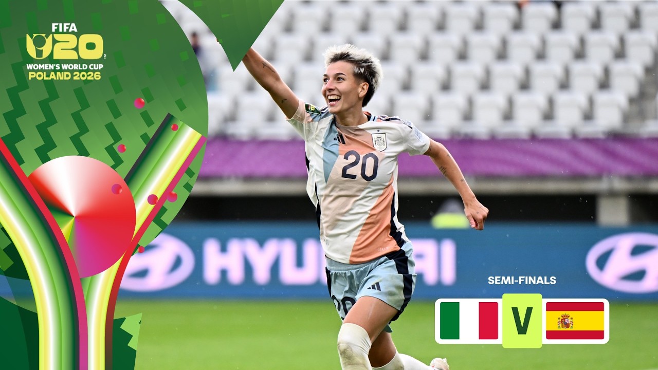 Italy vs Spain Highlights | FIFA U-20 Women’s World Cup 2026™ Semi-Finals